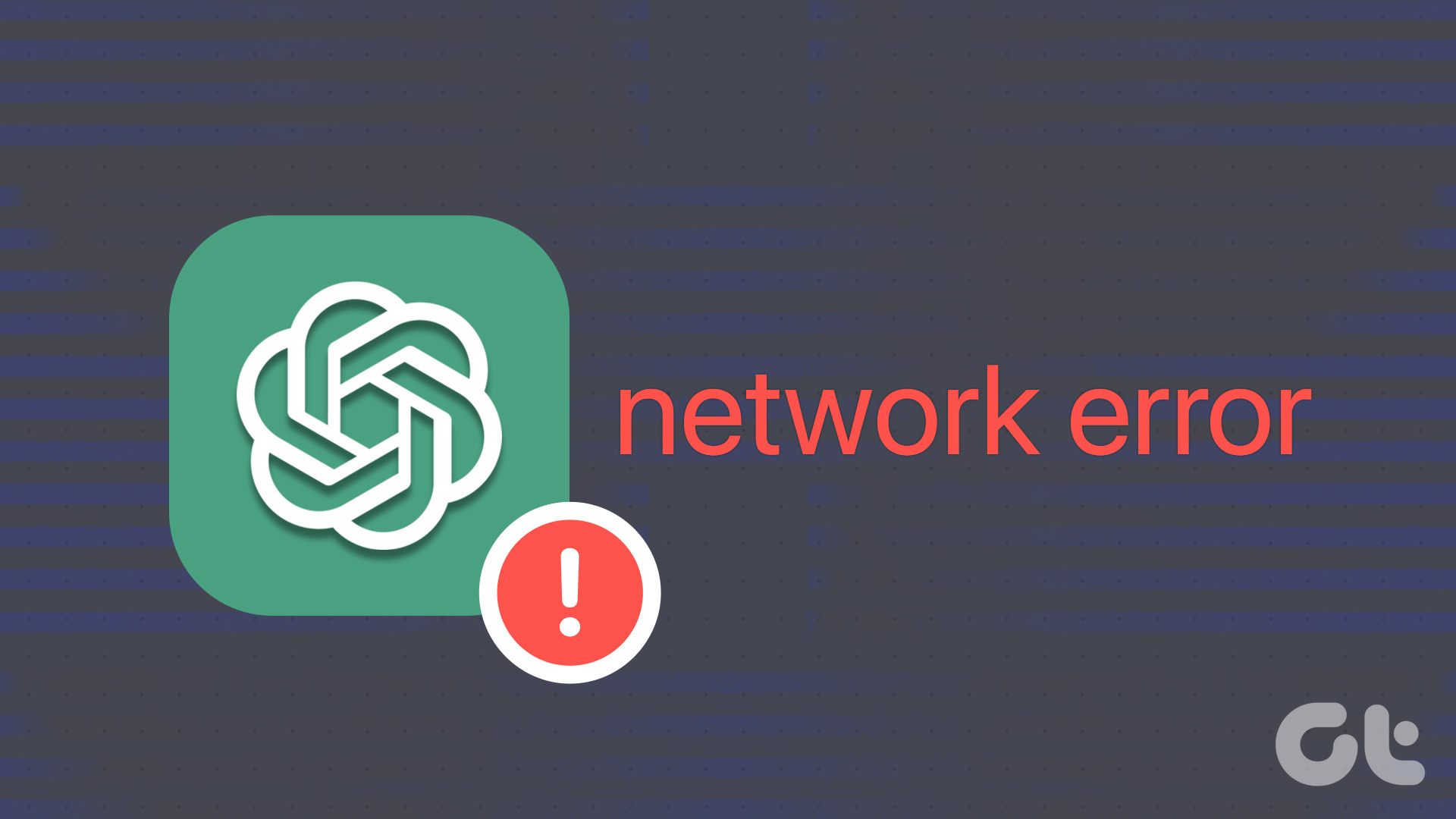 how to fix ChatGPT Network Error
